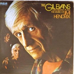 Пластинка Gil Evans orchestra Gil Evans orchestra plays the music of Jimi Hendrix